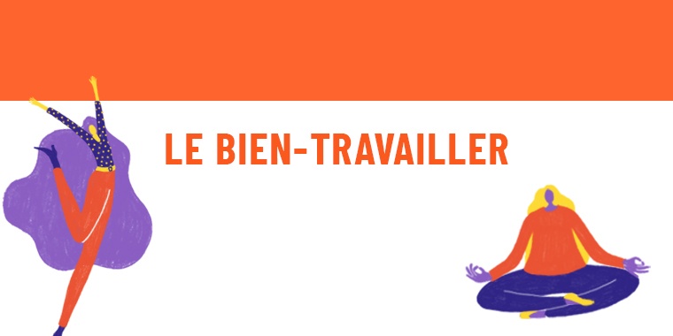 Le Bien travailler